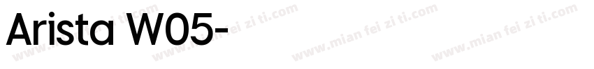 Arista W05字体转换